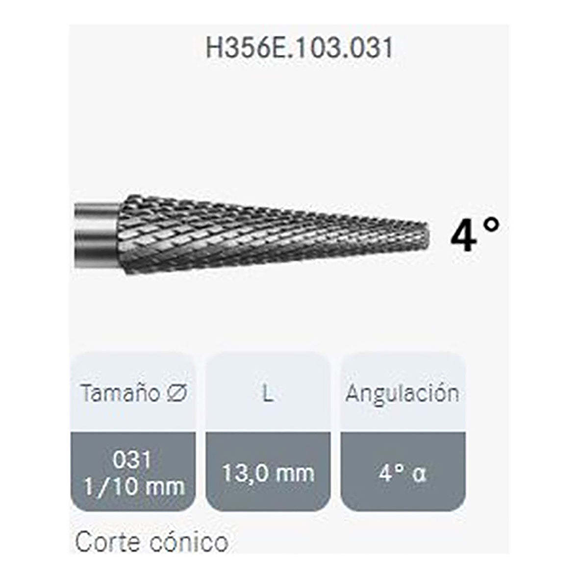 H356E.103.031 KOMET FRESA C. TUNGSTENO CONICA PIEZA DE MANO CORTO ø 031 - 1uds