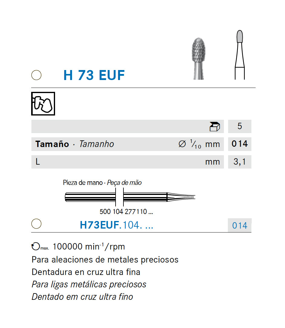H73EUF.104.014 KOMET TUNGSTEN EGG CUTTER HANDPIECE ø 014 - 1 unit